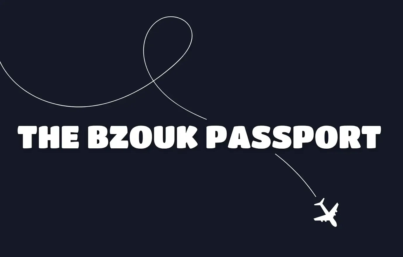 The words The BZouk Passport on a dark background with a looping flight path and aeroplane icon