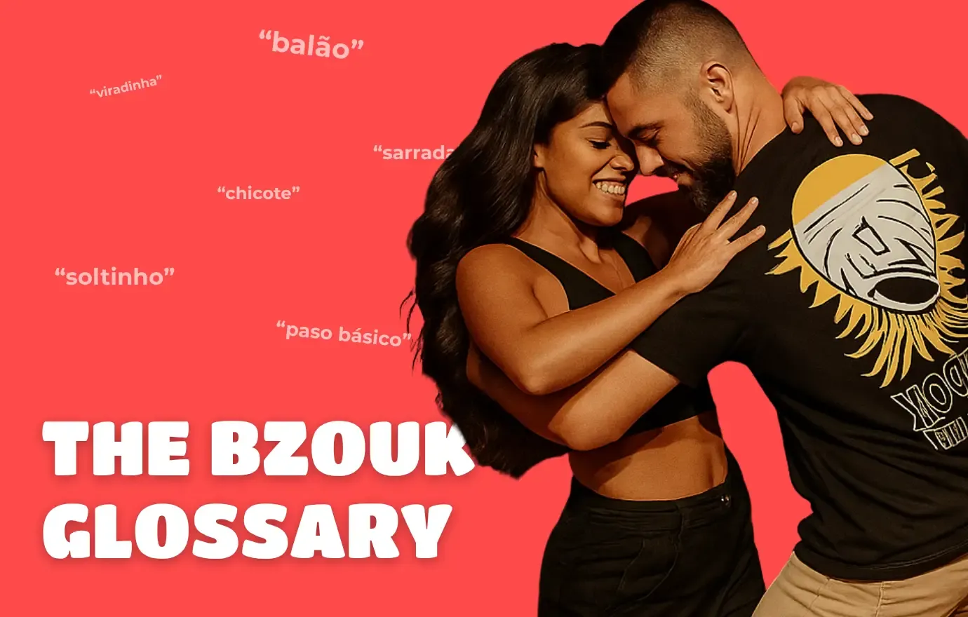 Brazilian Zouk dancers embracing beside Portuguese dance terms and the words The BZouk Glossary