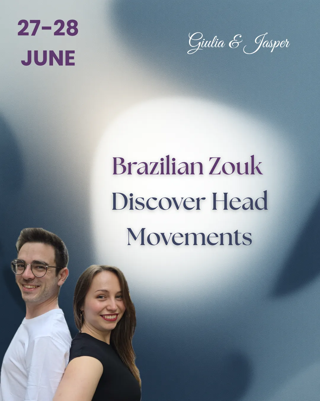Brazilian Zouk intensive bootcamp - Discover Head Movements by Giulia & Jasper