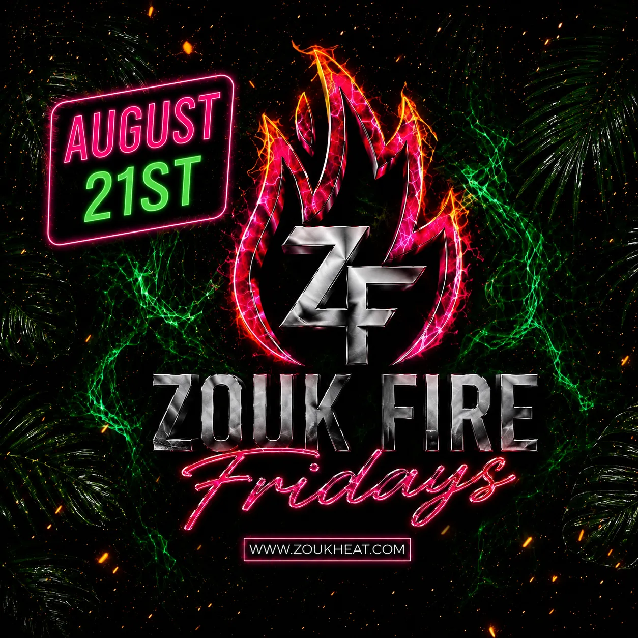 Zouk Fire Fridays | AUGUST 21st🔥