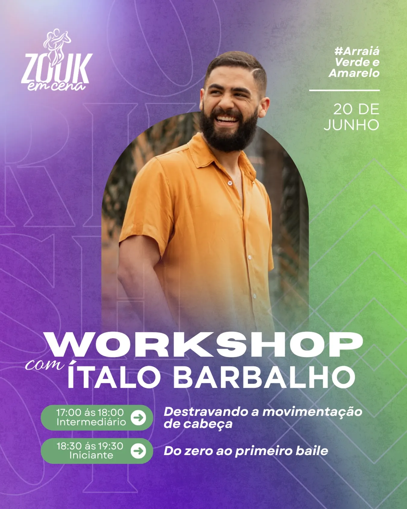 Arraiá Verde e Amarelo do Zouk em cena