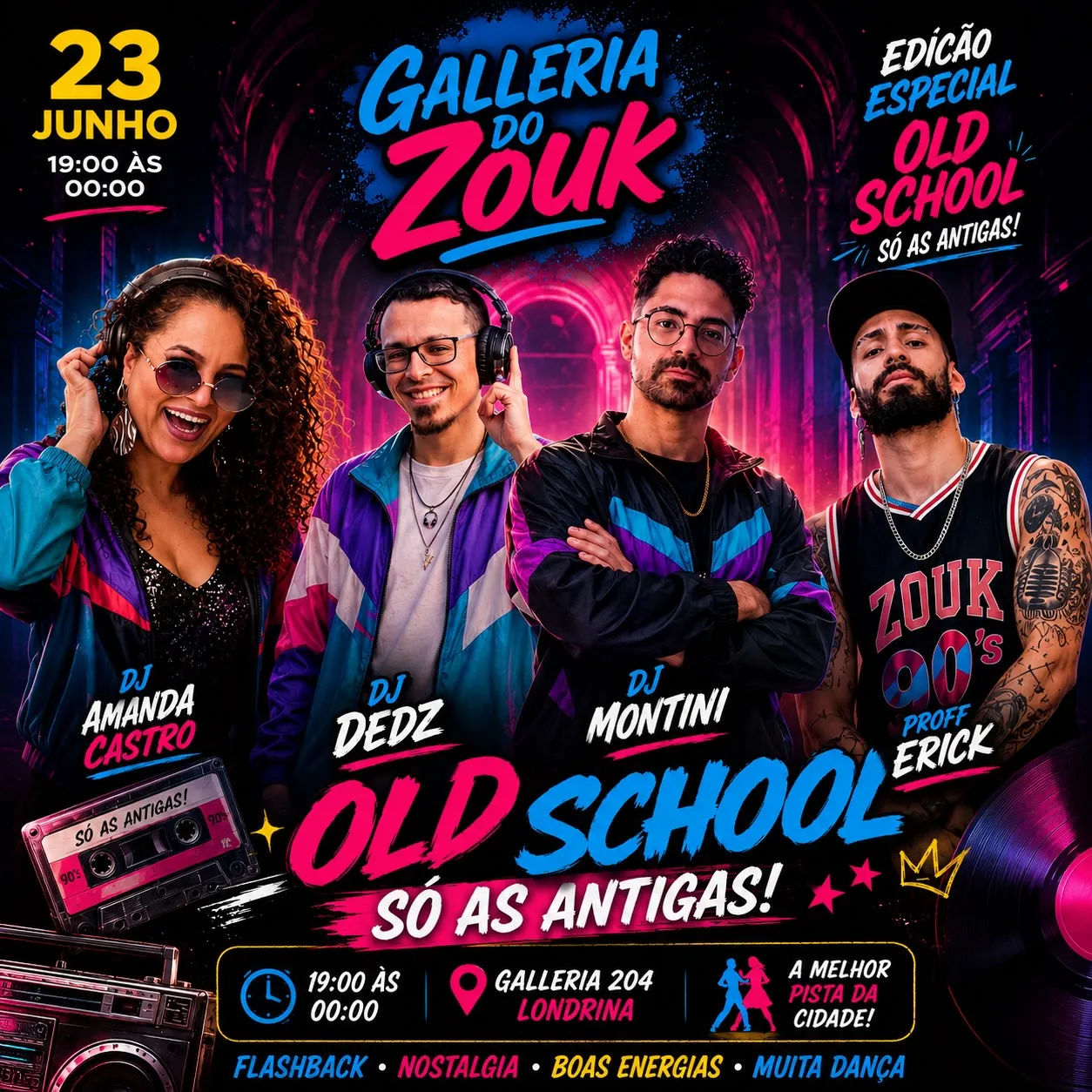 GALLERIA DO ZOUK – EDIÇÃO ESPECIAL OLD SCHOOL