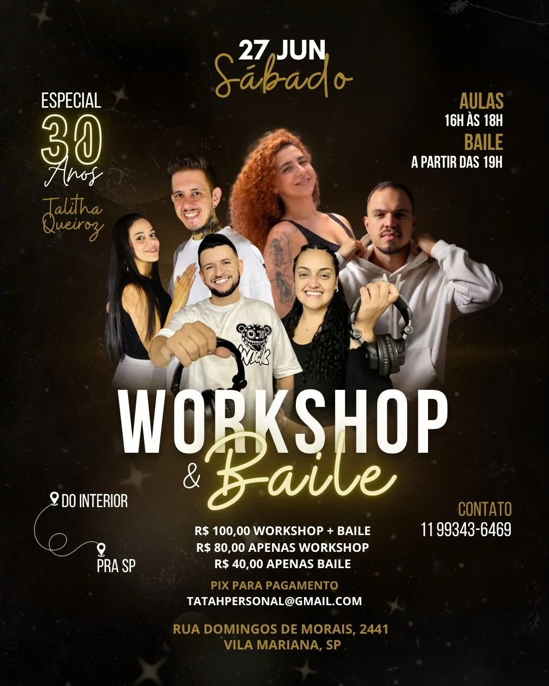 Workshop & Baile - Aniversário Talitha Queiroz – 30 anos