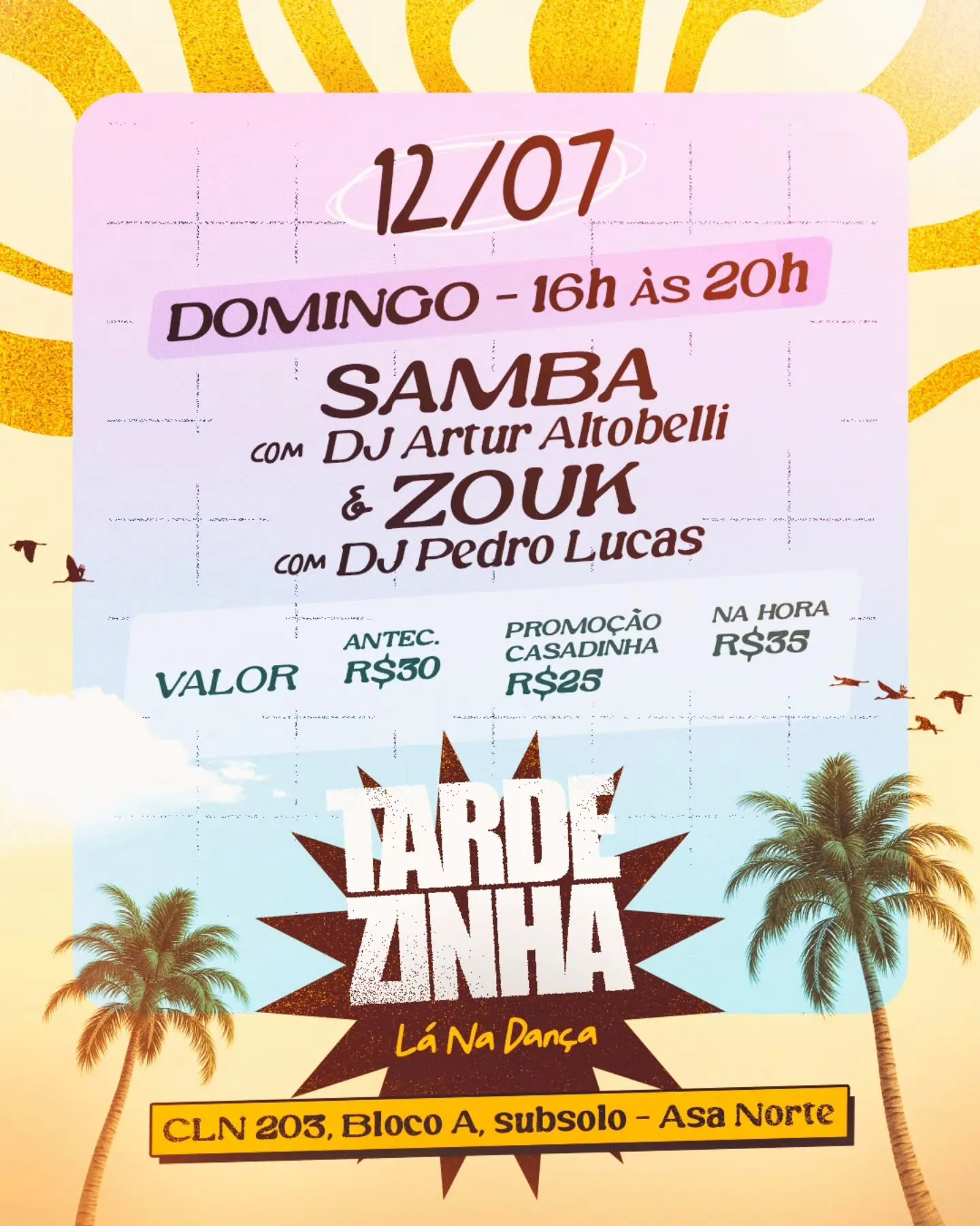 Tardezinha - Lá na Dança