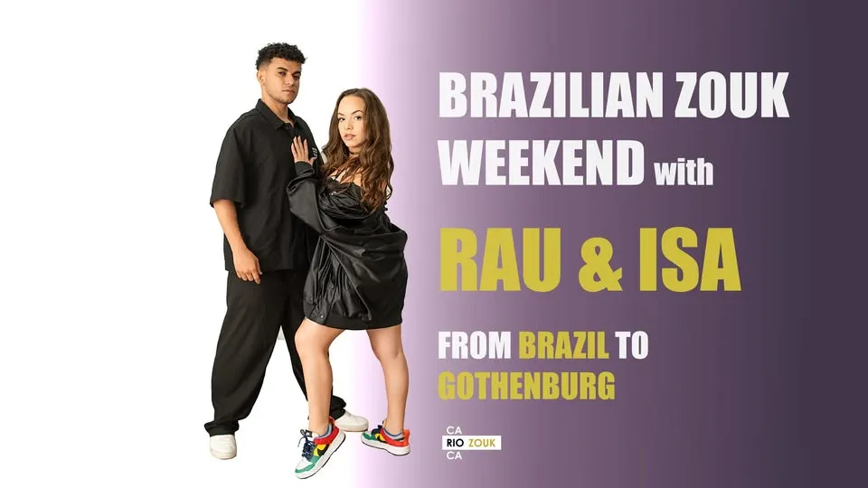 Brazilian Zouk Weekend wirh Rau and Isa