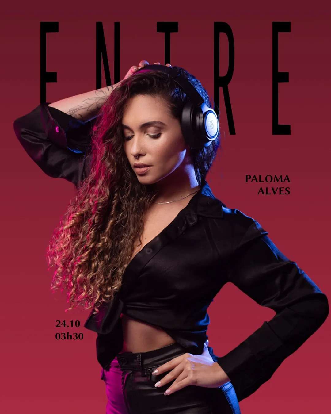 ENTRE #2 - Paloma Alves